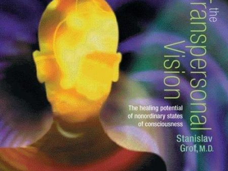 The Transpersonal Vision by Stanislav Grof Fashion