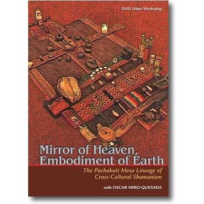 Mirror of Heaven, Embodiment of Earth DVD - Oscar Miro-Quesada For Discount