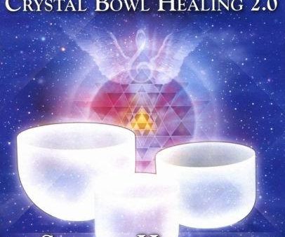 Crystal Bowl Healing 2.0 By Steve Halpern For Discount