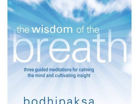 The Wisdom of the Breath with Bodhipaksa Online Sale