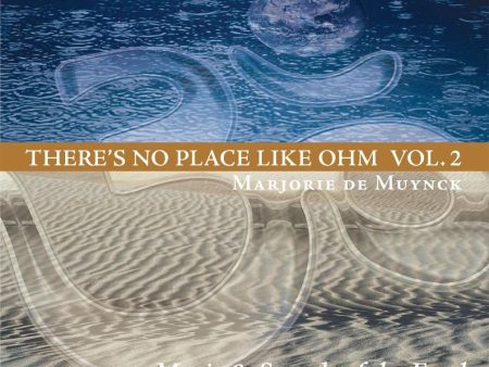 Marjorie de Muynck: There s No Place Like Ohm - Volume 2 Online Hot Sale