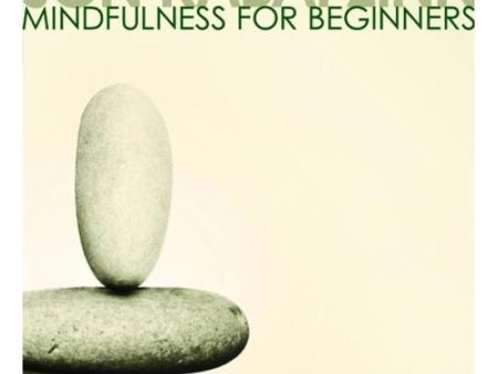 Mindfulness for Beginners by Jon Kabat-Zinn Online Hot Sale