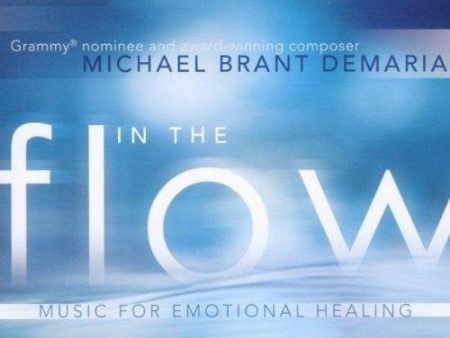 Michael Brant DeMaria: In The Flow - Music for Emotional Healing on Sale