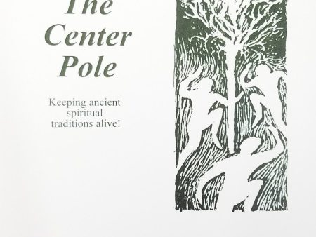 The Center Pole: Ritual Drumming for the Shamanic Journey by Gregory Besek Supply