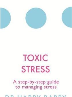 Harry Barry: Toxic Stress [2017] paperback Supply