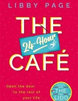 Libby Page: The 24-Hour Cafe [2020] paperback For Sale