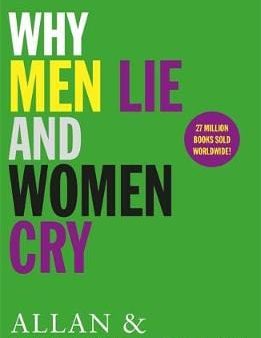 Allan & Barbar Pease: Why Men Lie & Women Cry [2017] paperback Sale