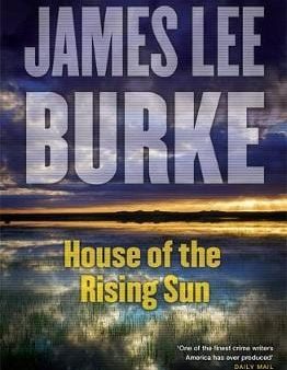 James Lee Burke: House of the Rising Sun [2016] paperback Online Sale