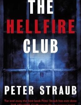 Peter Straub: The Hellfire Club [2016] paperback Hot on Sale