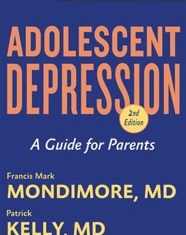 Francis Ma Mondimore: Adolescent Depression [2015] paperback Supply