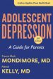 Francis Ma Mondimore: Adolescent Depression [2015] paperback Supply