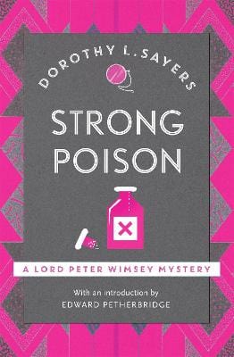 Dorothy L Sayers: Strong Poison [2016] paperback Supply