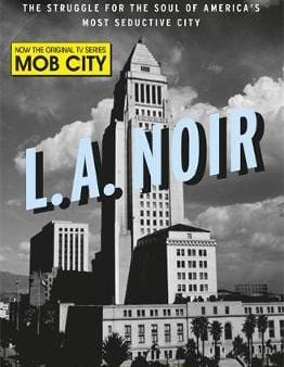 John Buntin: L.A. Noir [2014] paperback Discount