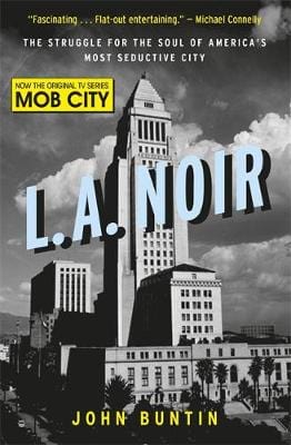 John Buntin: L.A. Noir [2014] paperback Discount