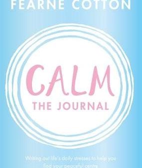 Fearne Cotton: Calm: The Journal [2018] paperback For Cheap