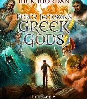 Rick Riordan: PERCY JACKSONS GREEK GODS Z44 [2014] hardback For Discount