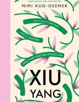 Mimi Kuo-Deemer: Xiu Yang [2019] paperback Online