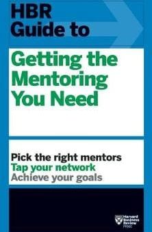 Business Rev Harvard: HBR Guide to Getting the Mentoring You Need (HBR Guide Series) [2014] paperback Sale