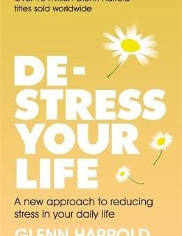 Glen Harrold: De-stress Your Life [2019] paperback Cheap