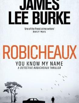 James Lee Burke: Robicheaux [2018] hardback Fashion