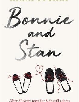 Anna Stuart: Bonnie and Stan [2019] paperback Online now