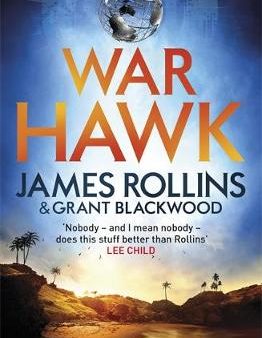 James Rollins: War Hawk [2017] paperback Supply