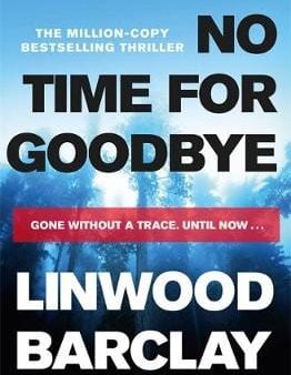 Linwood Barclay: No Time For Goodbye [2015] paperback Online Hot Sale