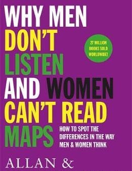 Allan & Barbar Pease: Why Men Don t Listen & Women Can t Read Maps [2017] paperback Hot on Sale