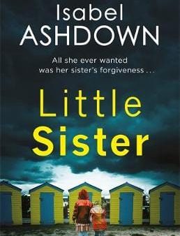 Isabel Ashdown: Little Sister [2017] paperback Online