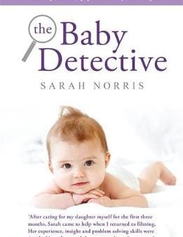 Sarah Norris: The Baby Detective [2017] hardback Online Sale